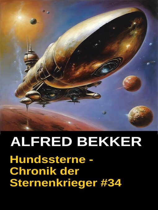 Title details for Hundssterne--Chronik der Sternenkrieger #34 by Alfred Bekker - Available